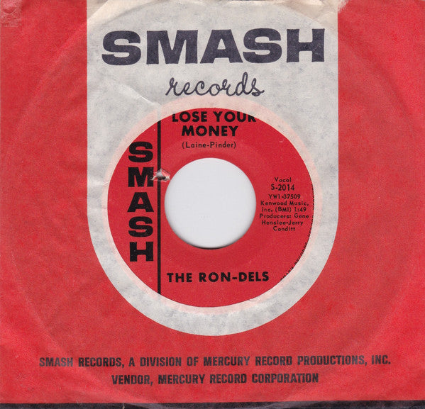 The Ron-Dels : Lose Your Money (7", Single)