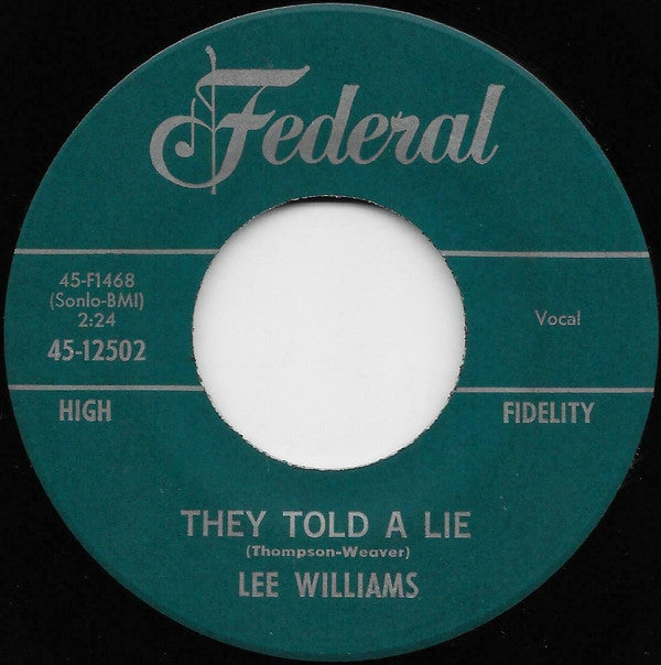 Lee Shot Williams : I'm Tore Up / They Told A Lie (7", Single)