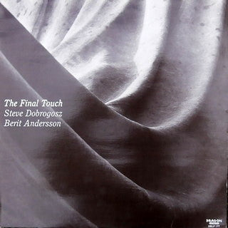 Steve Dobrogosz, Berit Andersson : The Final Touch (LP, Album)
