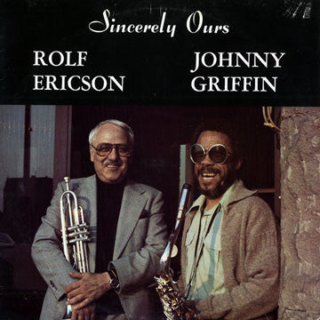 Rolf Ericson, Johnny Griffin : Sincerely Ours (LP, Album)