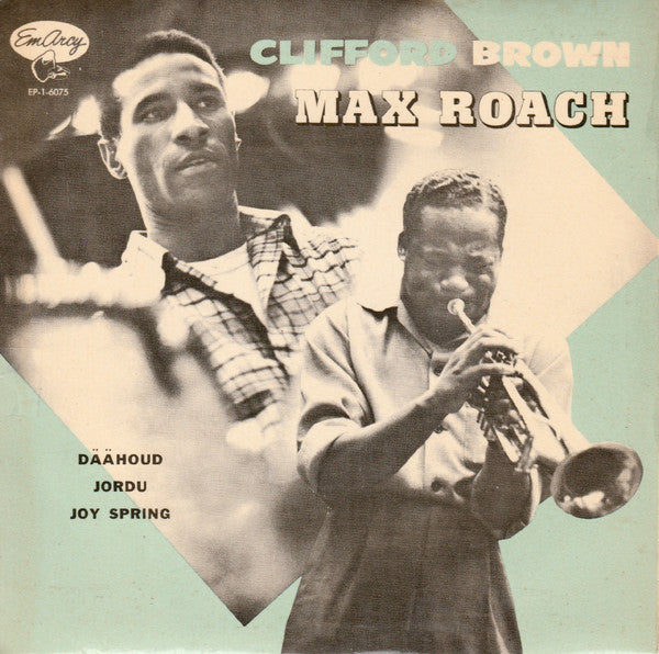 Clifford Brown And Max Roach : Däähoud (7", EP)