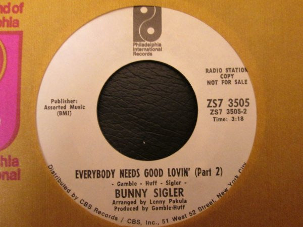Bunny Sigler : Everybody Needs Good Lovin' (7", Single, Promo)