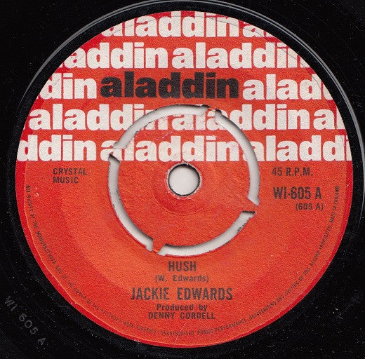 Jackie Edwards : Hush / I Am In Love With You No More (7")