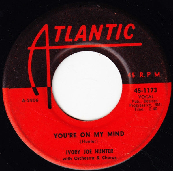 Ivory Joe Hunter : You're On My Mind / Baby Baby Count On Me (7")