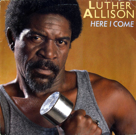 Luther Allison : Here I Come (LP, Album)