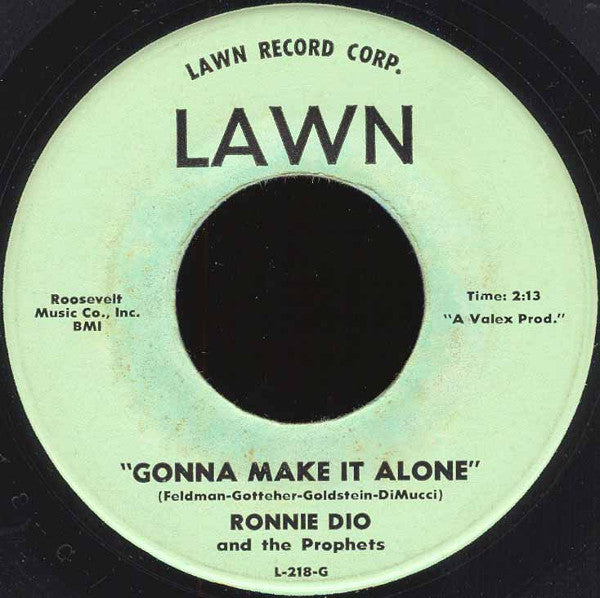 Ronnie Dio And The Prophets : Gonna Make It Alone (7", Single)