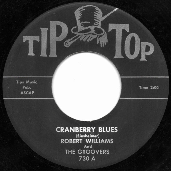 Robert Williams And The Groovers : Cranberry Blues (7", Single)