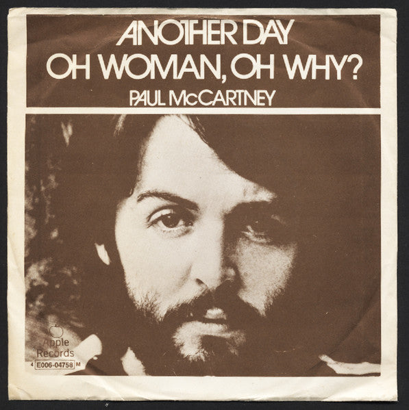 Paul McCartney : Another Day / Oh Woman Oh Why (7")