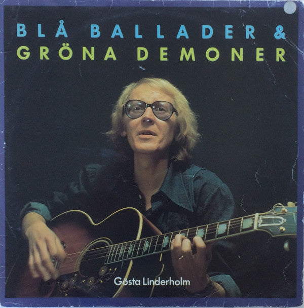 Gösta Linderholm : Blå Ballader & Gröna Demoner (LP, Album)