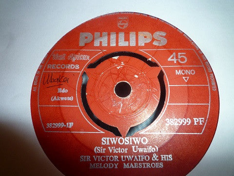 Sir Victor Uwaifo & His Melody Maestroes : Siwosiwo (7", Single, Mono)