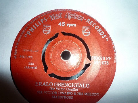 Sir Victor Uwaifo & His Melody Maestroes : Oratolo (7", Mono)