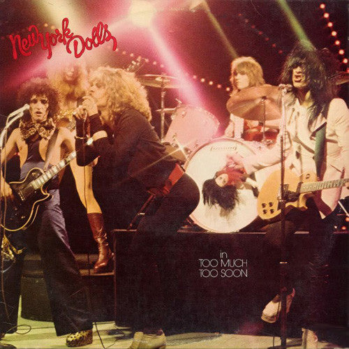 New York Dolls : In Too Much Too Soon (LP, Album)