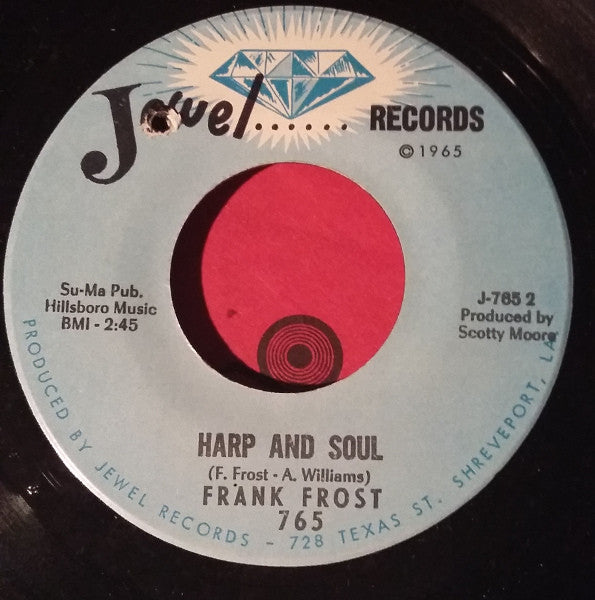 Frank Frost : My Back Scratcher / Harp And Soul (7", Single, Mono)