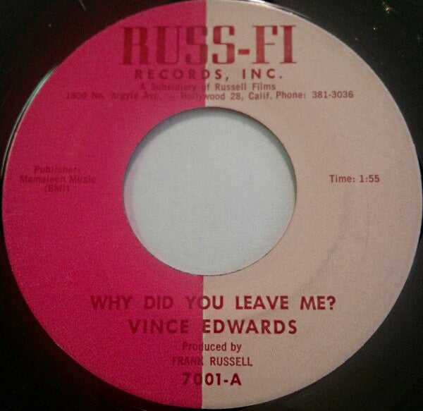 Vince Edwards (2) : Why Did You Leave Me? (7", Mon)