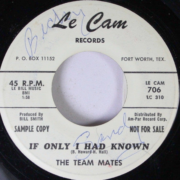 The Team Mates : You Must Pay / If Only I Had Known (7", Promo)
