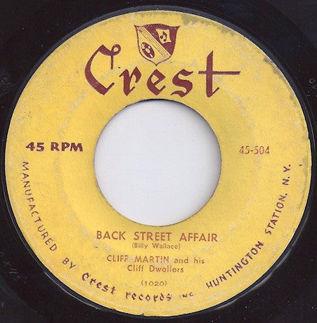 Cliff Martin And His Cliff Dwellers : On Our Honeymoon / Back Street Affair (7")
