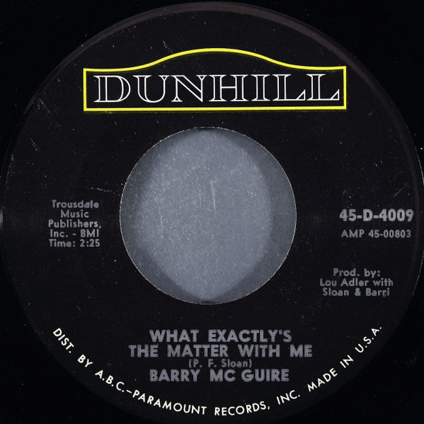 Barry McGuire : Eve Of Destruction / What Exactly's The Matter With Me (7", Single)