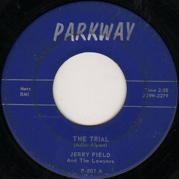 Jerry Field & The Lawyers : The Trial / Easy Steppin' (7", Blu)
