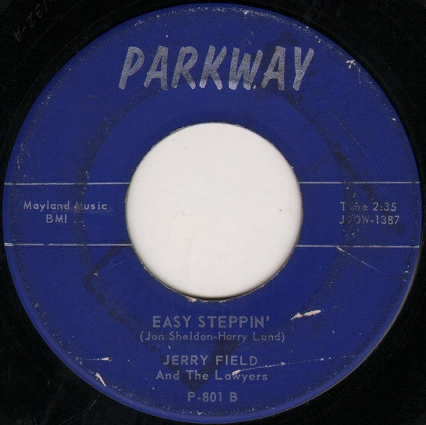 Jerry Field & The Lawyers : The Trial / Easy Steppin' (7", Blu)