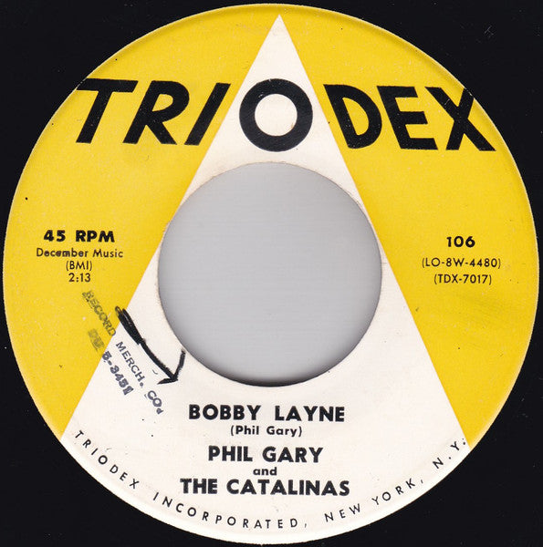 Phil Gary And The Catalinas : June 30th / Bobby Layne (7", Single)