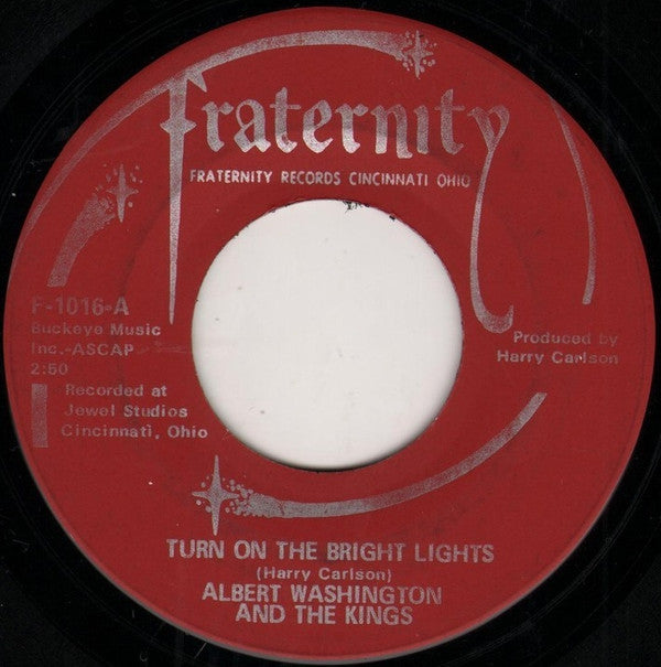 Albert Washington And The Kings : Turn On The Bright Lights (7")