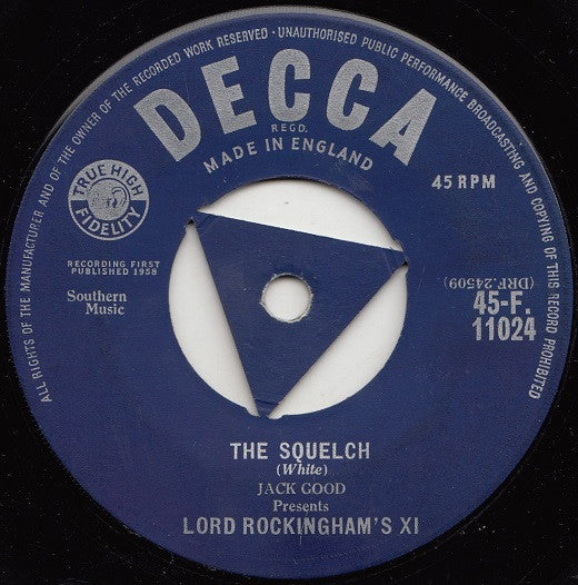 Jack Good Presents Lord Rockingham's XI : The Squelch (7", Single)