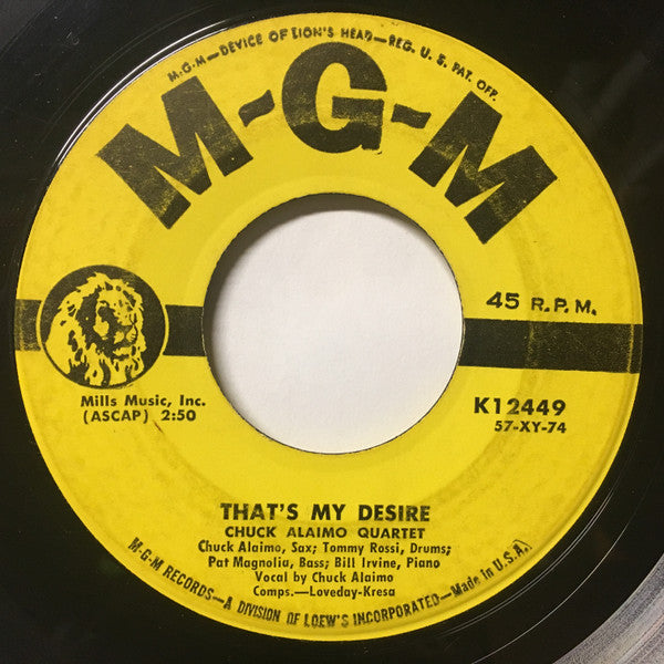 Chuck Alaimo Quartet : That's My Desire (7", Single)