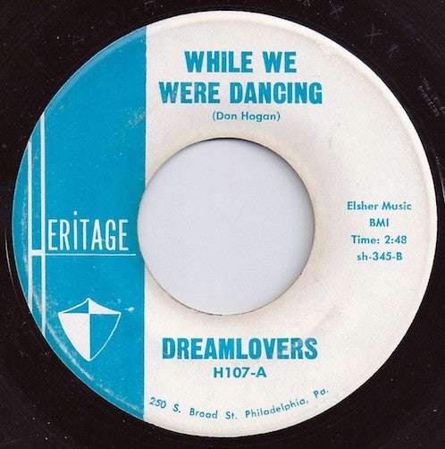 The Dreamlovers :  While We Were Dancing / Zoom Zoom Zoom / (7")