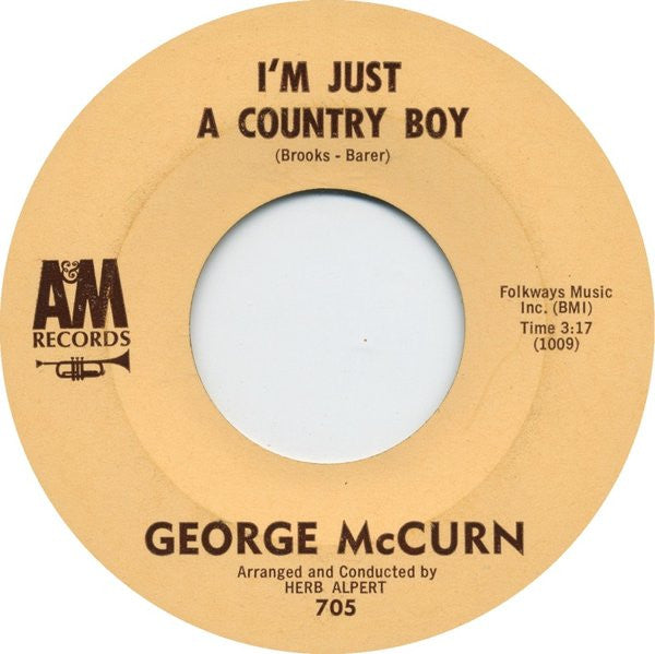 George McCurn : I'm Just A Country Boy / In My Little Corner Of The World  (7")