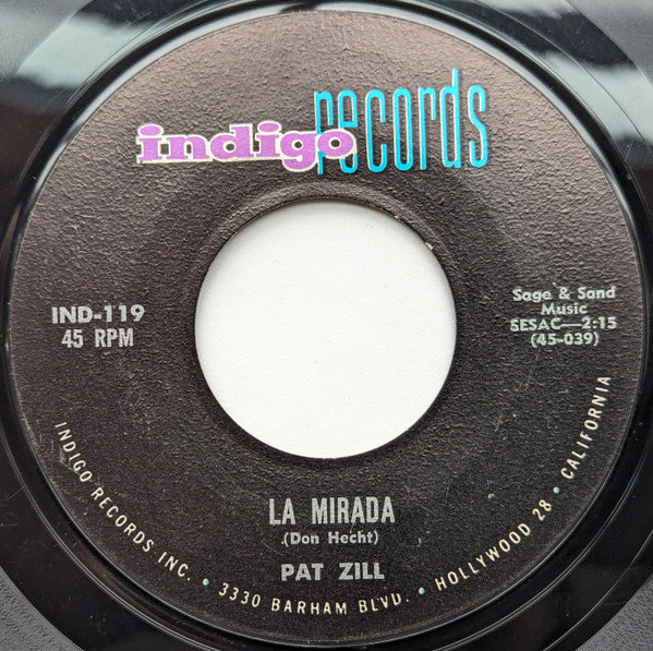 Pat Zill : Pick Me Up On Your Way Down / La Mirada (7", Single, Styrene)