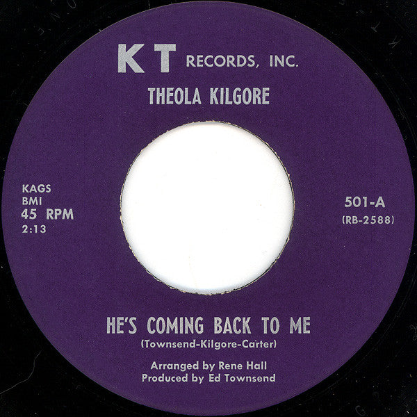 Theola Kilgore : He's Coming Back To Me / I'll Keep Trying (7", Single)