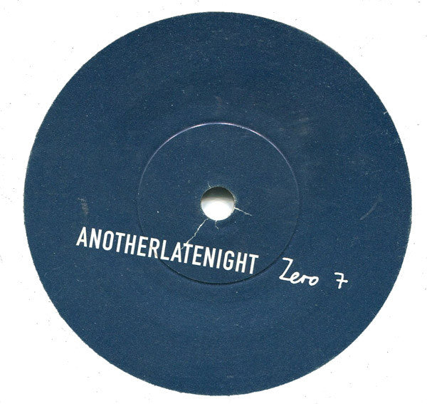 Zero 7 : AnotherLateNight: Truth And Rights  (7", Single, Ltd)