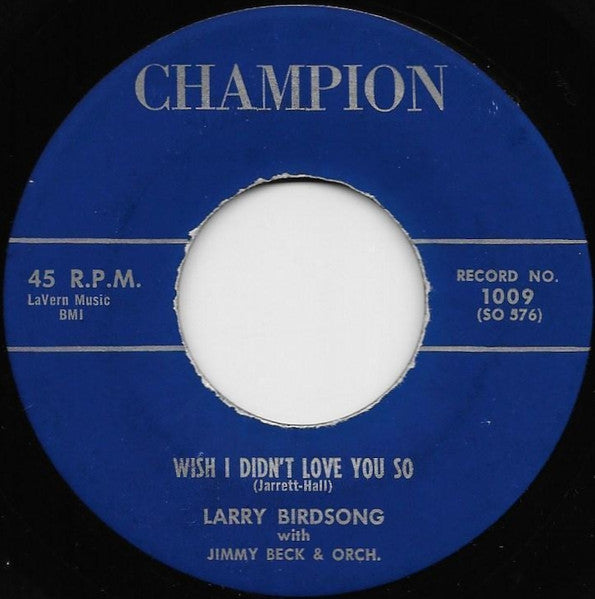 Larry Birdsong With Jimmy Beck & His Orchestra : Scooter Poofin’ / Wish I Didn’t Love You So (7", Single)