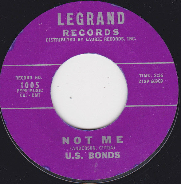 Gary U.S. Bonds : Not Me / Give Me One More Chance (7", Single, Pur)