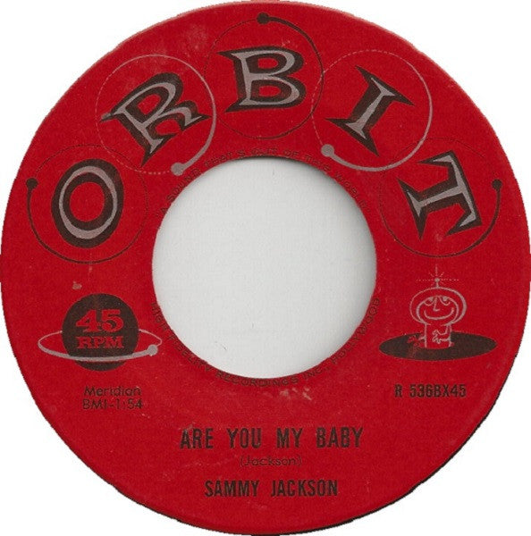 Sammy Jackson (2) : Live Fast / Are You My Baby (7", Single)
