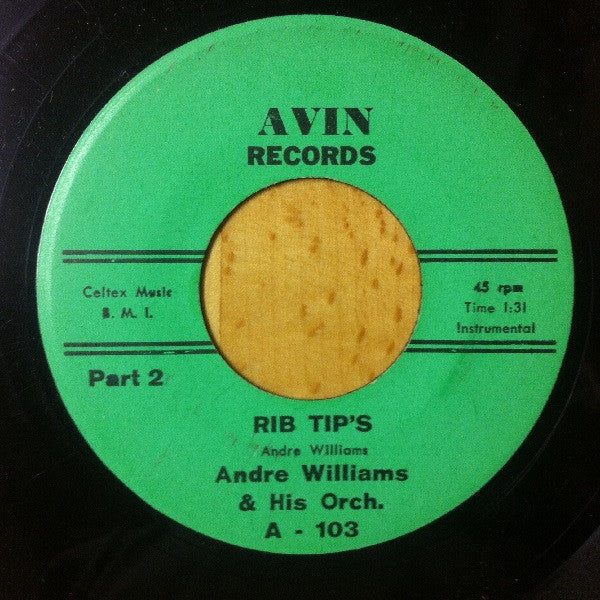 Andre Williams & His Orchestra : Rib Tip's (7")