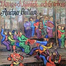 Andra Bullar : I Krig Och Kärlek... Och Göteborg (LP, Album)