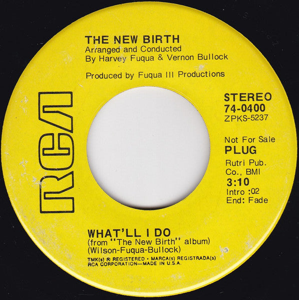 New Birth : What'll I Do (7", Promo)