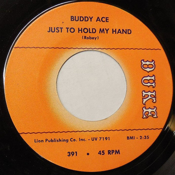 Buddy Ace : Just To Hold My Hand / Inside Story (7")