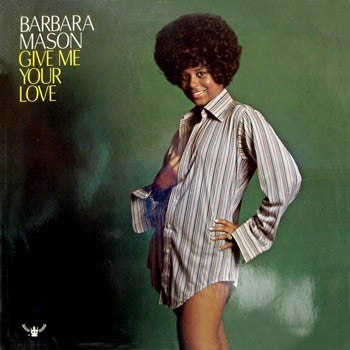 Barbara Mason : Give Me Your Love (LP, Album, RE)