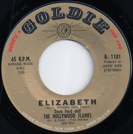 David Ford (5) And The Hollywood Flames : Believe In Me / Elizabeth (7", Single, Styrene)