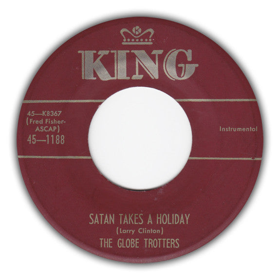 The Globe Trotters : Satan Takes A Holiday / Darktown Strutters' Ball (7", Single)