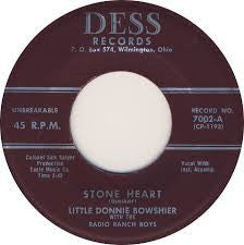 Donnie Bowser With The Radio Ranch Boys : Stone Heart / Rock And Roll Joys (7", Single, RE, Unofficial)