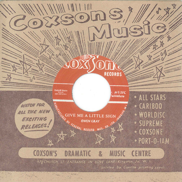 Owen Gray : Give Me A Little Sign / The Raver (7")