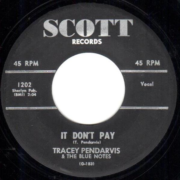 Tracy Pendarvis And The Blue Notes : It Don't Pay (7")