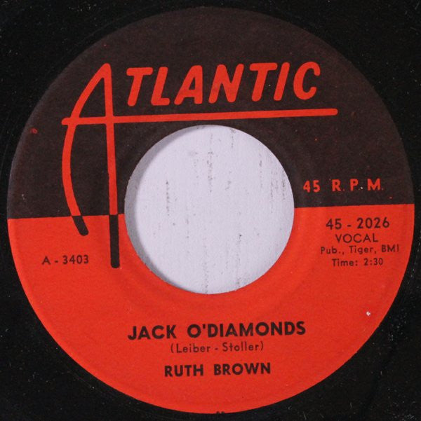 Ruth Brown : I Can't Hear A Word You Say / Jack O'Diamonds (7", Single)