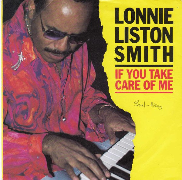 Lonnie Liston Smith : If You Take Care Of Me (7", Single)