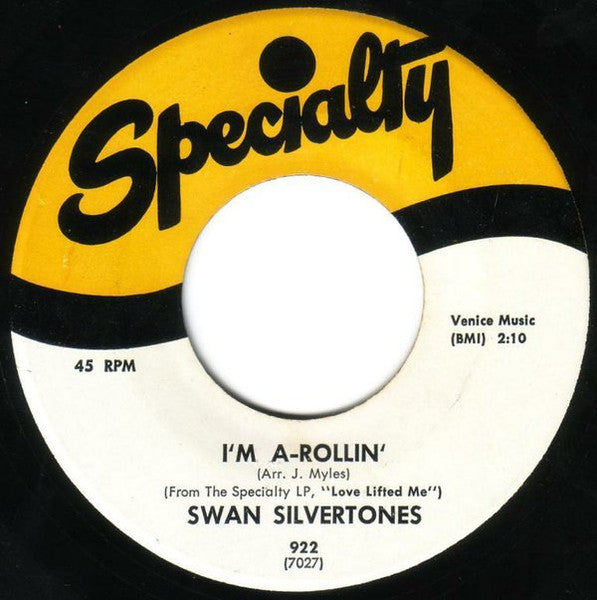 The Swan Silvertones : I'm A-Rollin' / Love Lifted Me (7")