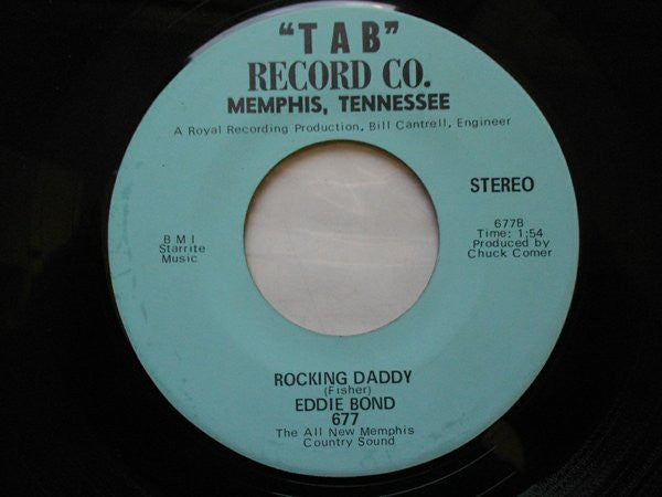 Eddie Bond : That Glass / Rocking Daddy (7", Single)