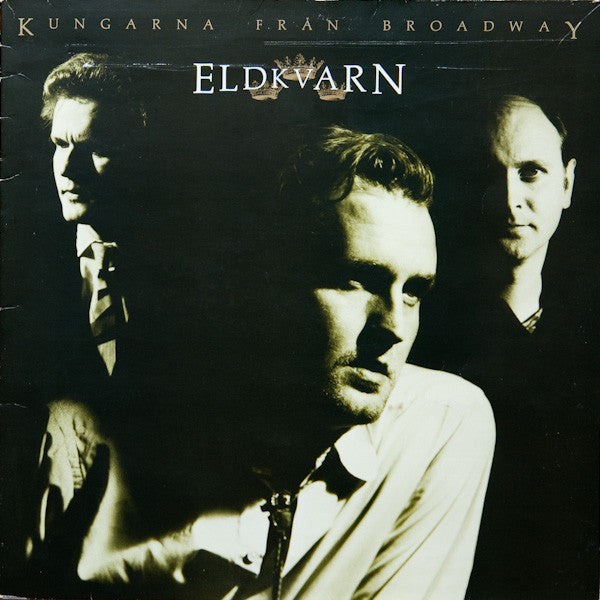 Eldkvarn : Kungarna Från Broadway (LP, Album)